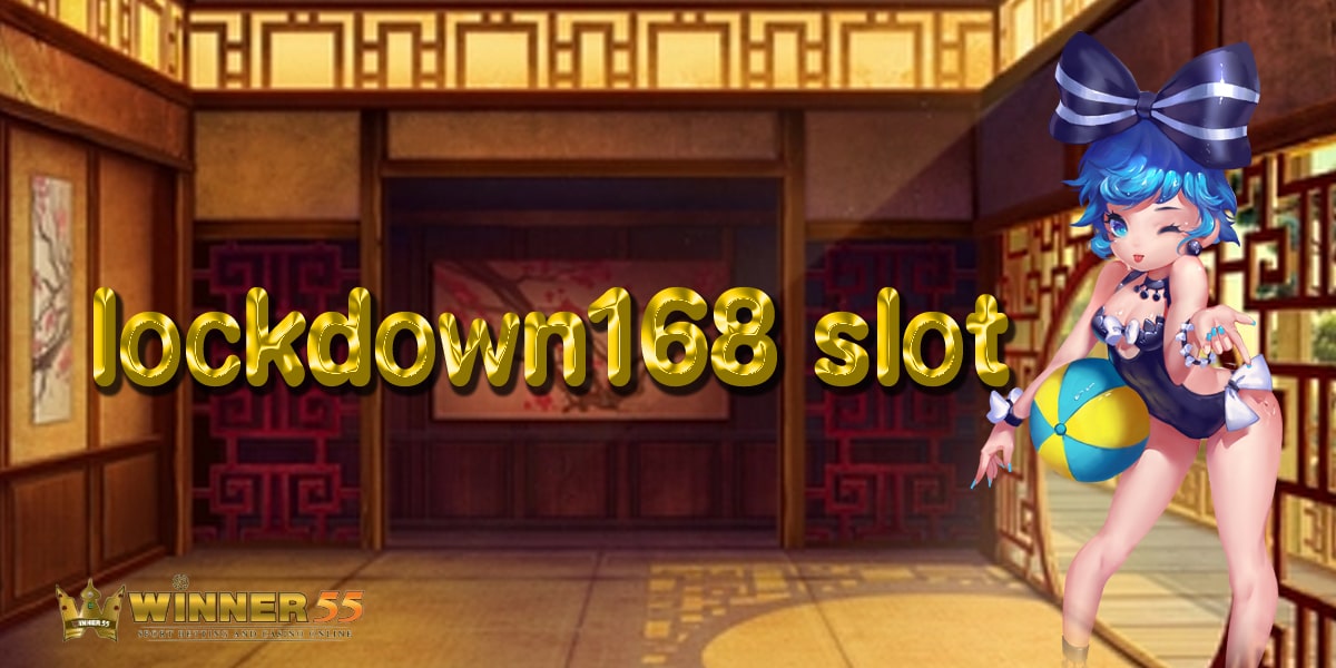 4 lockdown168 slot